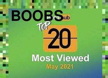 Most Viewed Videos of May 2021 - Pornhub Model Program