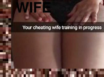 Slut wife libido training in progress - Snapchat Cuckold Captions