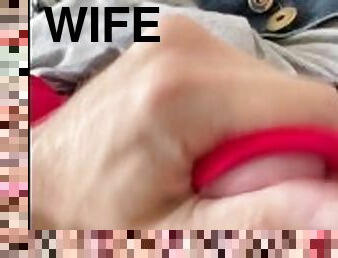 Me wanking with wife’s panties
