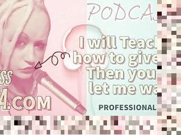 Kinky Podcast 14 I will teach you how to give head then you will let me watch