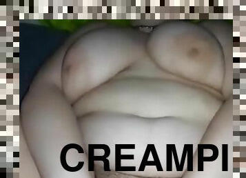 Creampie for my bbw wife