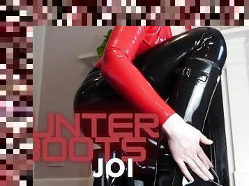 JOI to my shiny hunter wellington boots, and latex leggings TRAILER
