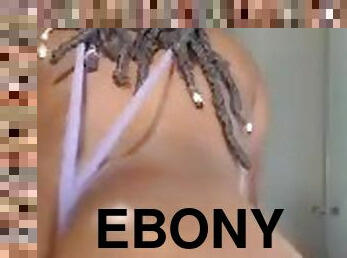 Ebony TS “India Haze” Twerking To stepuncle Luke