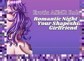 ASMR Roleplay  Romantic Night With Your Shapeshifter Girlfriend