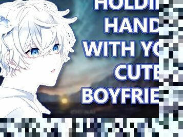 Holding Hands with your Cute Boyfriend(M4F)(ASMR)(CONSENSUAL hand h0lding!!!)(Wholesome)(Part 2)