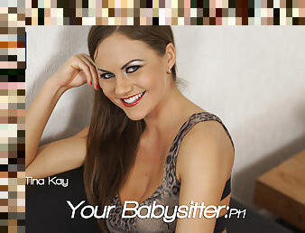 Tina Kay - Your Babysitter:Pt1 - Sexy Videos - WankitNow
