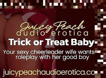 Trick or Treat Baby! Your wife dresses as a slutty cheerleader for you on Halloween
