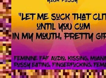 Feminine F4F Audio: Your BFs Stepsister eats your pussy, lets you cum in her mouth